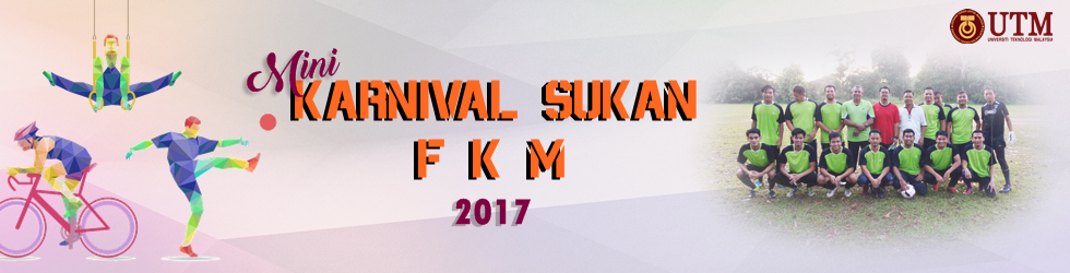 Mini Karnival Sukan FKM 2017