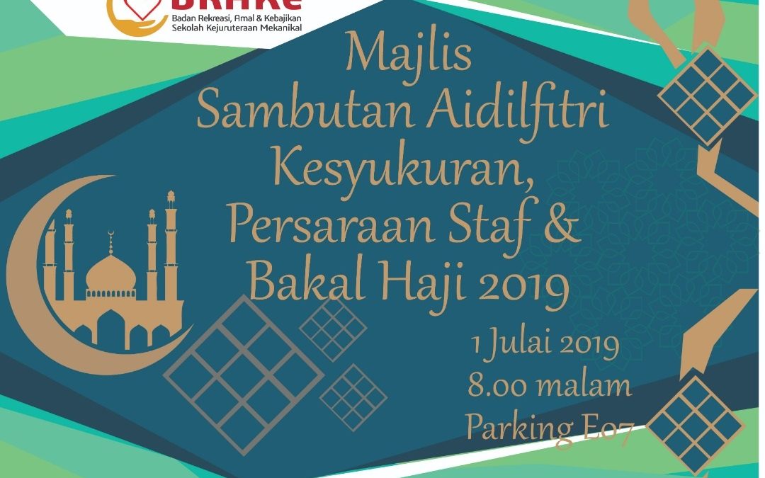 Majlis Sambutan Aidilfitri, Kesyukuran, Persaraan staf & Bakal Haji SKM 2019